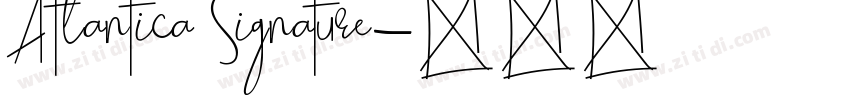 Atlantica Signature字体转换